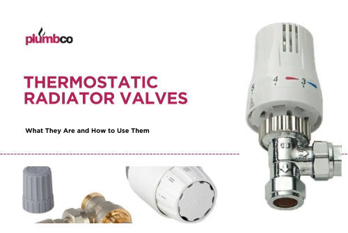 What Are Thermostatic Radiator Valves?